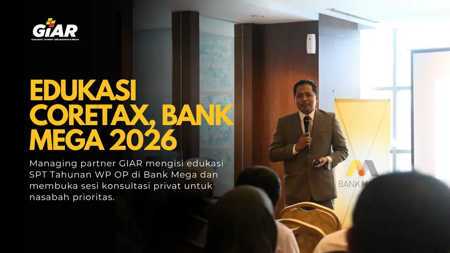 Edukasi Coretax oleh Bapak Ikhwan Ashadi di Bank Mega Solusi Pajak Terbaru untuk Wajib Pajak