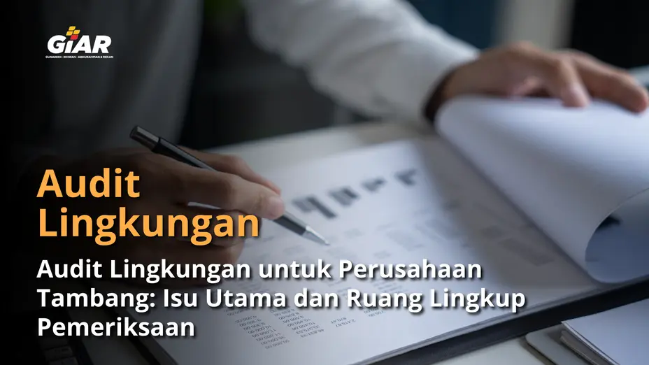 audit lingkungan untuk perusahaan tambang
