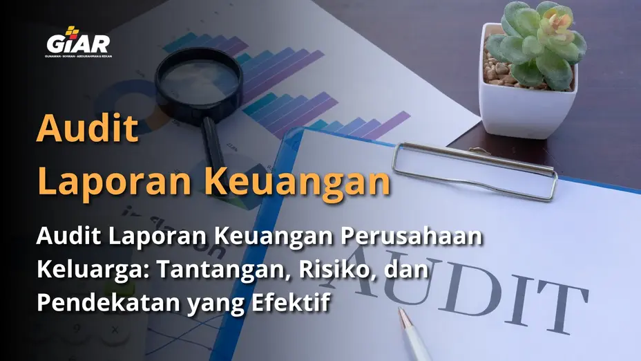 Audit Laporan Keuangan Perusahaan Keluarga