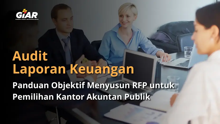 Menyusun RFP untuk Pemilihan Kantor Akuntan Publik