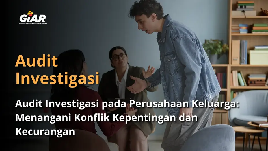 Audit Investigasi pada Perusahaan Keluarga