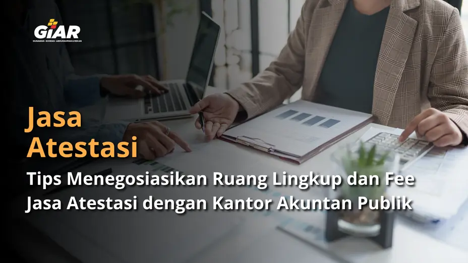 menegosiasikan ruang lingkup dan fee jasa atestasi