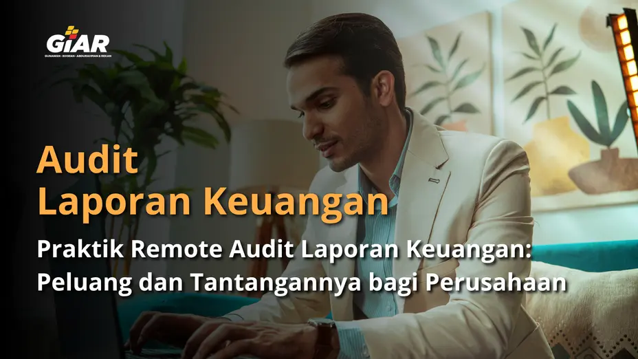 praktik remote audit laporan keuangan