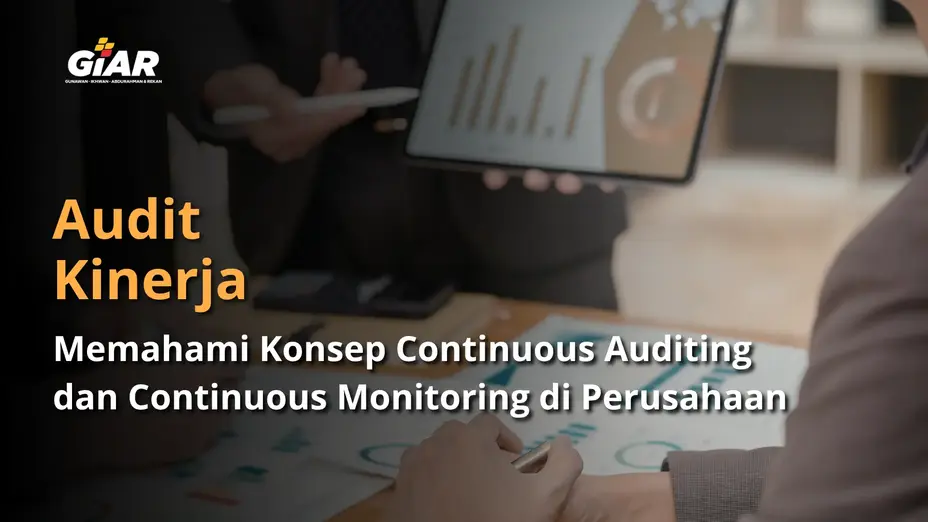 Konsep Continuous Auditing dan Continuous Monitoring