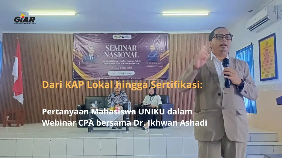 Pertanyaan Mahasiswa UNIKU tentang CPA, KAP, dan Sertifikasi