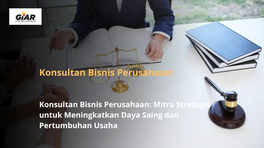 Konsultan Bisnis Perusahaan
